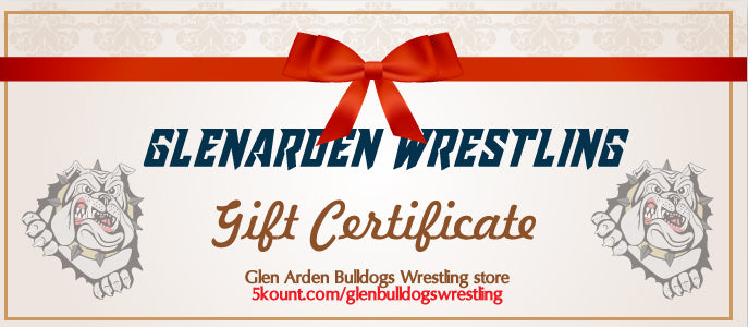 Glen Arden Bulldogs Wrestling Gift Certificate - 5KounT