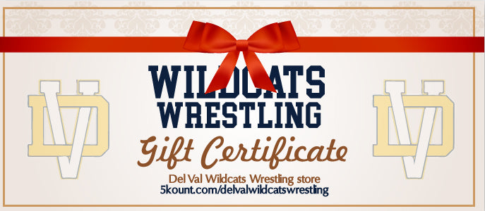 Del Val Wildcats Wrestling Gift Certificate - 5KounT